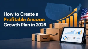 How to Create a Profitable Amazon Growth Plan